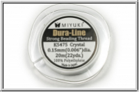 Dura-Line, F�delgarn, MIYUKI, 0,15mm, crystal, 20m